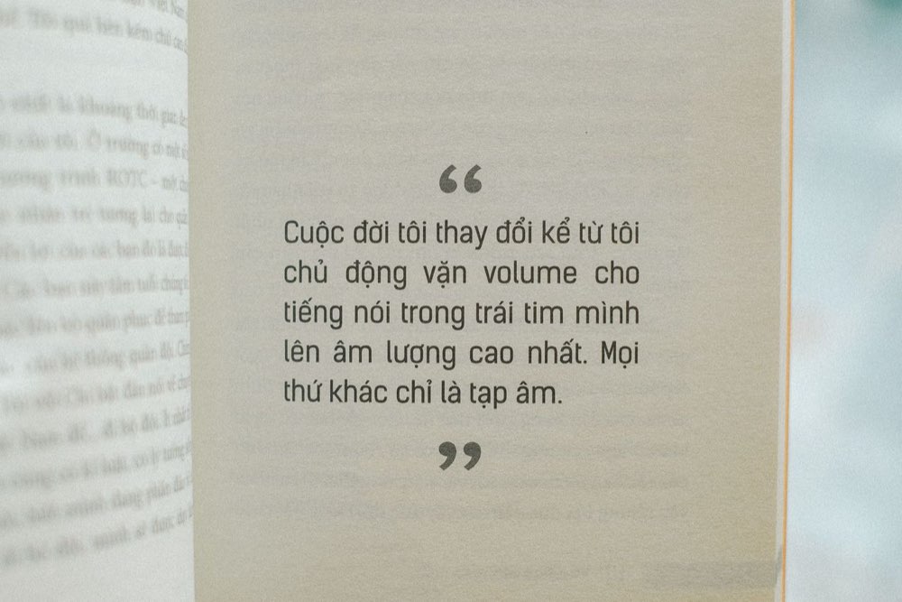 Trang sách in trích đoạn về việc vặn to tiếng nói trong trái tim mình